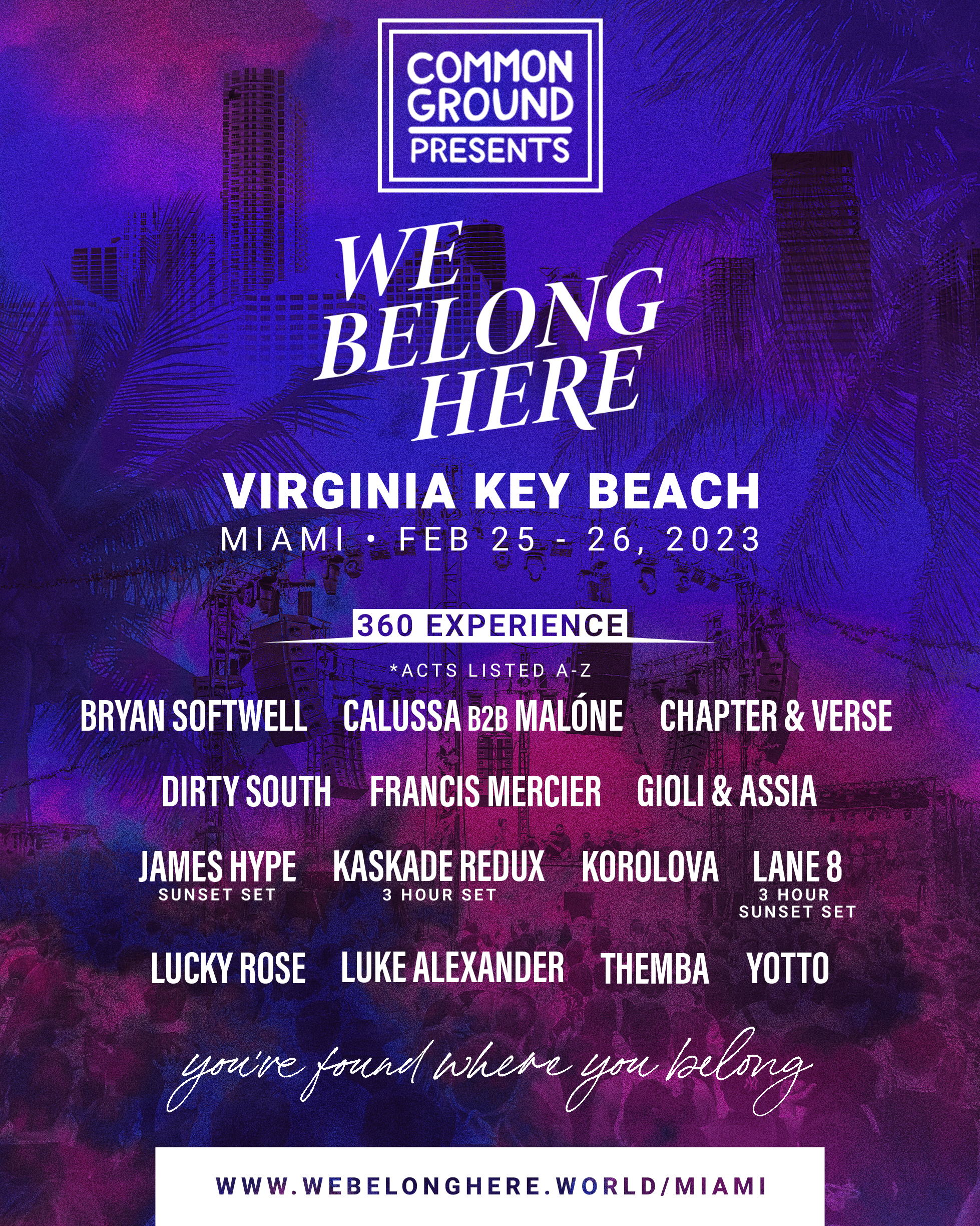 We Belong Here Festival Ditetapkan Untuk Menyalakan Cakrawala Miami Dengan Aksi Dari Kaskade, Lane 8 dan Lainnya