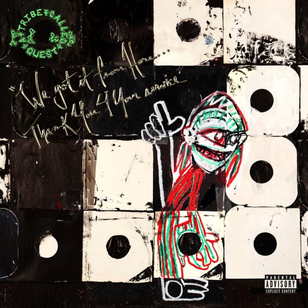 A Tribe Called Quest - We'll Take it From Here...Thank You 4 Your Service